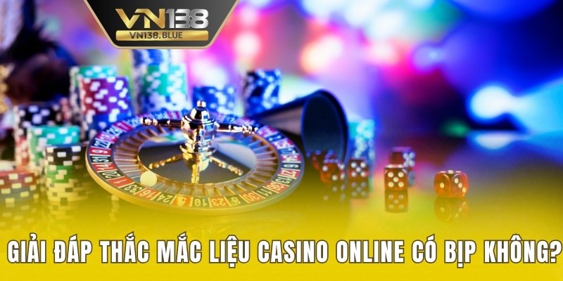 casino online có bịp không