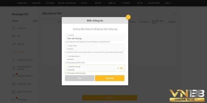 Điều kiện cần đáp ứng để rút tiền VN138 thành công.