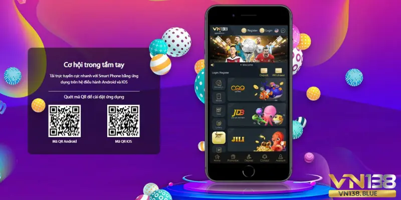 Hướng dẫn tải app VN138 đơn giản trên mọi hệ điều hành.